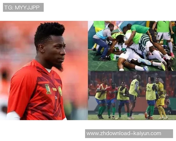 尼日利亚与喀麦隆的足球对决分析与历史回顾